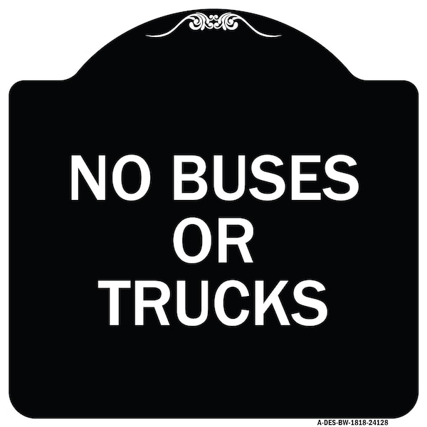Signmission Driveway No Buses or Trucks Heavy-Gauge Aluminum Architectural Sign, 18" x 18", BW-1818-24128 A-DES-BW-1818-24128 - main